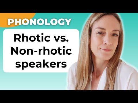 Non-rhotic vs. Rhotic Speakers | English Pronunciation | Rhoticity