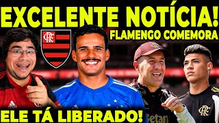 NOTÍCIA EXCELENTE FLAMENGO! O HOMI ESTÁ LIBERADO PRO MENGÃO!