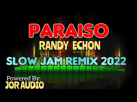 Paraiso Slow Jam Remix 2022 | JOR AUDIO