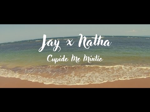 Cupido Me Mintió (J' Natha X Jay) Video- Preview-