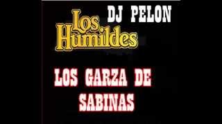 Dj Pelon Humildes vs Los Garza de Sabinas