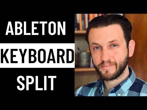 How To Create A Keyboard Split In Ableton (Two Ways)