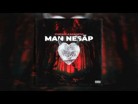 ST4RFACE x DAAGUCHII - ''MAN NESĀP''