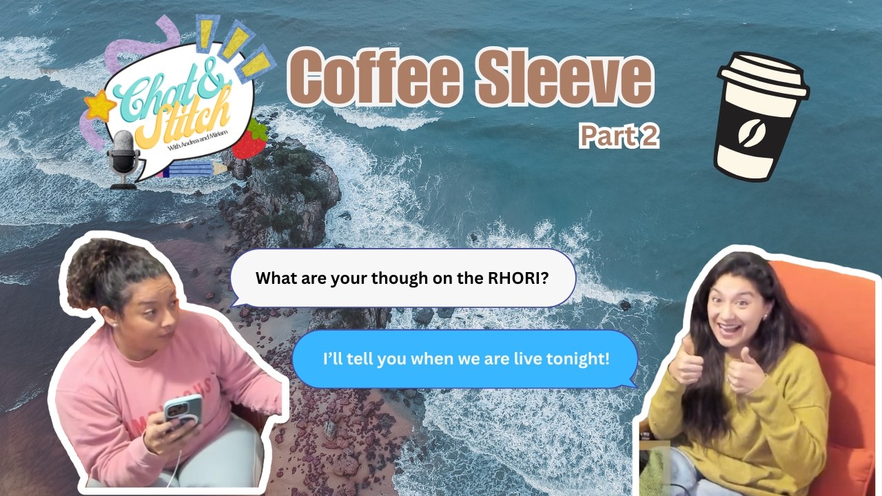 Episode 7 - Coffee Sleeve part 2
