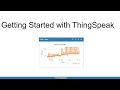 Getting Started with ThingSpeak | IoT from Data to Action