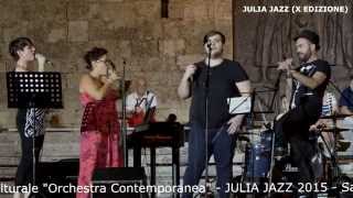 Julia Jazz 2015 - gruppo (S.Capozucco) - Kiss (Prince)