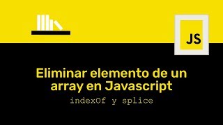 Eliminar elemento de un array en Javascript