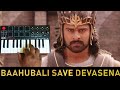 Bahubali  Save Devasena Bgm | Cover By Raj Bharath | #Prabhas,Anushka Shetty SS Rajamouli