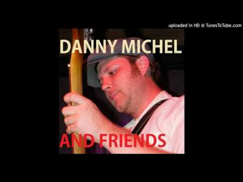 Danny Michel - Square Wheel (feat. Carl Sonny Leyland)