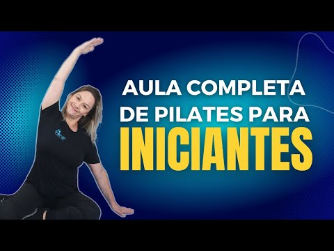 ✅SUPER AULA PARA INICIANTES | PILATES EM CASA