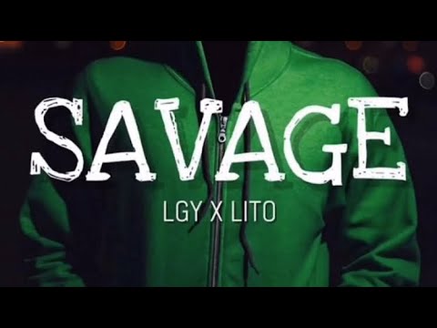 LGY x Lito - "Savage" (Official Audio)