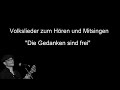 Die Gedanken sind frei - Volkslieder mit Text zum Hören und Mitsingen