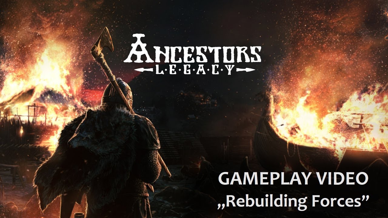 Ancestors Legacy Gameplay Video: Rebuilding Forces - YouTube