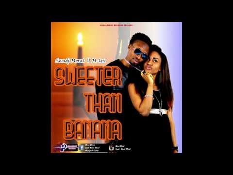 Sandi Moral x M-lex - Sweeter than banana