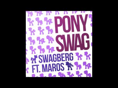 Pony Swag By SwagBerg Ft Maros