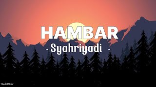 Download lagu Hambar   Syahriyadi || Lirik Lagu Indo mp3