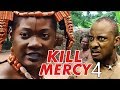 KILL MERCY 4 MERCY JOHNSON NIGERIAN NOLLYWOOD MOVIES