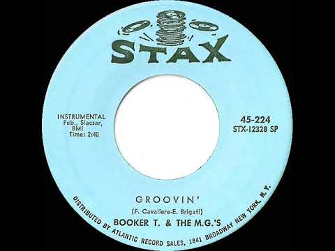 RIP STEVE CROPPER - 1967 HITS ARCHIVE: Groovin’ - Booker T. & The MG’s (mono 45)