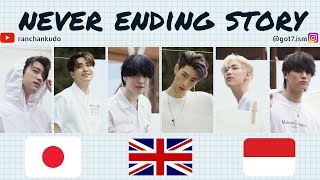 GOT7 - NEVER ENDING STORY  English Translation and Lyric  (KAN, ROM, ENG, IDN) Translation