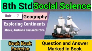 8th Std - Social | Unit 7 - Exploring Continents | Book Back Exercise
