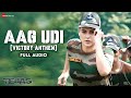 Aag Udi Victory Anthem Tejas Kangana Ranaut Sanjith Hegde Shashwat Sachdev Full Audio