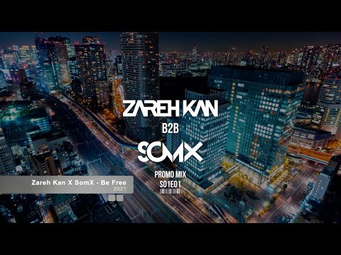 ZAREH KAN b2b SOMX - Promo Mix  (S01E01)