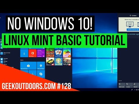 NO Windows 10! Linux Mint Tutorial For Beginners Geekoutdoors.com EP128