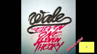 Wale -- Fairy Tales (The Eleven One Eleven Theory)
