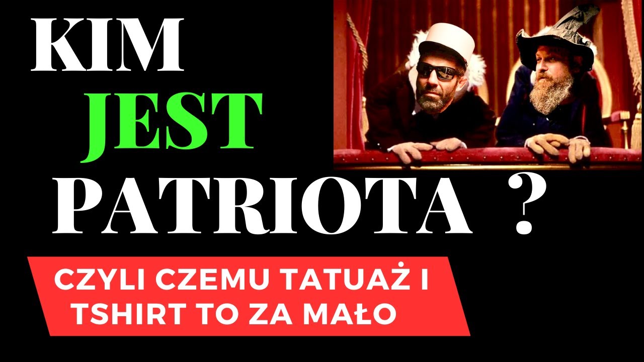CZY POZIOM PATRIOTYZMU MOŻNA MIERZYĆ ILOŚCIĄ SPRZEDANYCH TSHIRTÓW ? KIM JEST PATRIOTA?