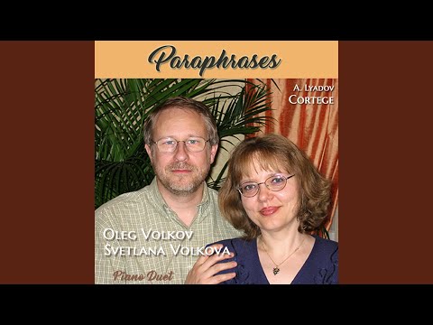 A. Lyadov, Cortege (feat. Svetlana Volkova)
