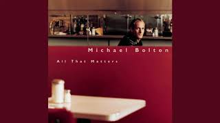 Heart Can Only Be So Strong   Michael Bolton written by Diane Warren