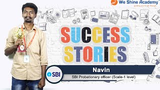 Bank Exam Coaching Centre in Chennai | Bank Exam Success Story | Navin - SBI PO | We Shine Academy