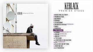 KeBlack - J'en ai assez [Audio Officiel]