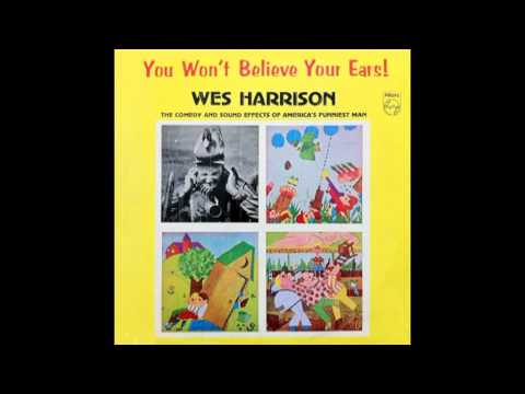 Wes Harrison "YOU WON'T BELIEVE YOUR EARS"© 1963
