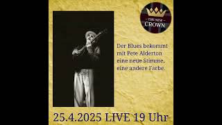Pete Alderton - 19.04.2025 - LIVE im The New Crown