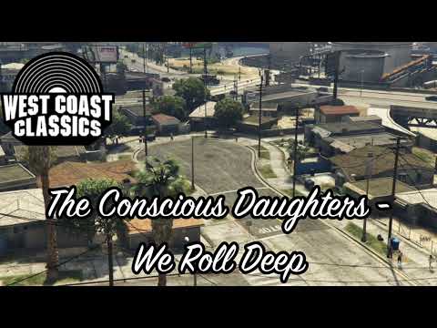 GTA V Soundtrack:The Conscious Daughters - "We Roll Deep"