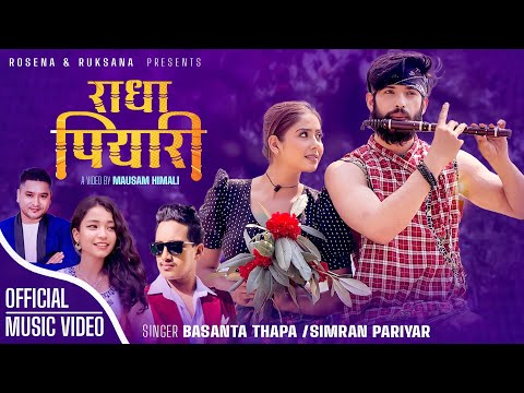 Radha Piyari (राधा पियारी )  Basanta Thapa & Simran pariyar Ft. Badri Prasad Tiwari & Garima Sharma