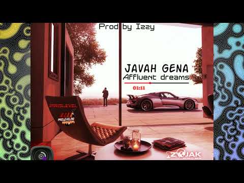 Javah Gena - Affluent Dreams (Official Audio)