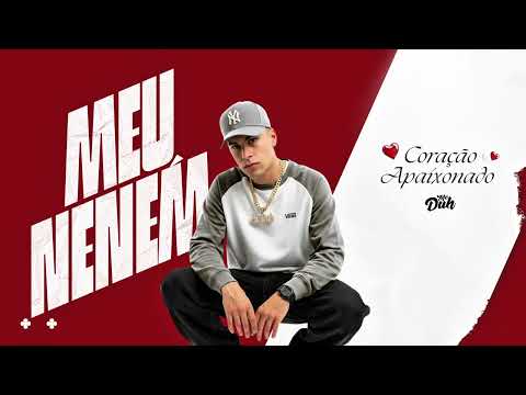 Meu Neném - Zé Felipe, Theuzinho (MC Duh Version)