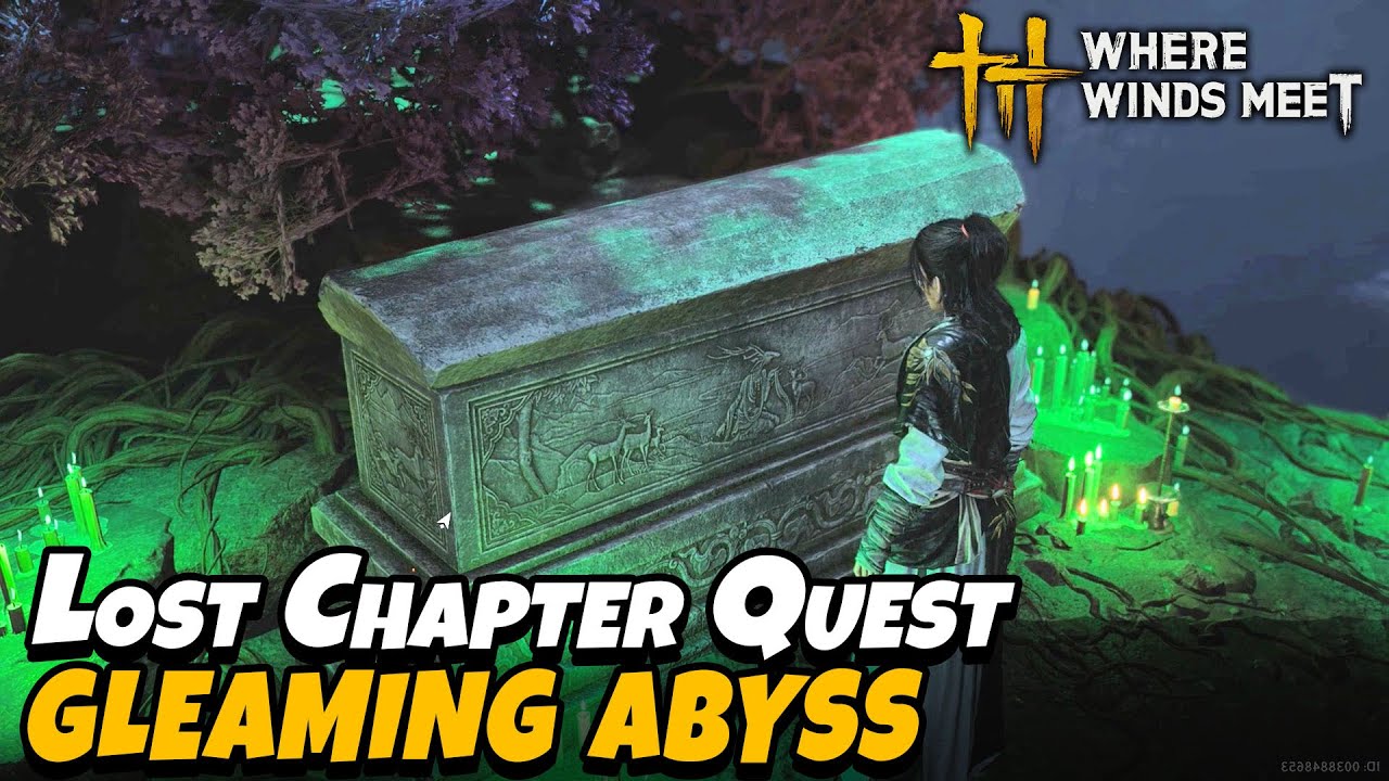 Gleaming Abyss -  Campaign/Lost Chapter Quest  (Quell the Stone Coffin's Wrath) | Where Winds Meet