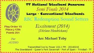 TT Panorama 2014 - Semies - Large. Redemption Sound Setters - Excitement (Arr Michael Toby)