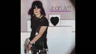 Joan Jett &amp; The Blackhearts - Too Bad on Your Birthday