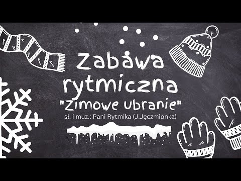 Zabawa rytmiczna - Zimowe ubranie