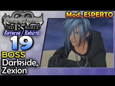 Kingdom Hearts Re: CoM Reverse Rebirth 1.5 (ITA)-19- Le Isole del Destino- BOSS Darkside + Zexion
