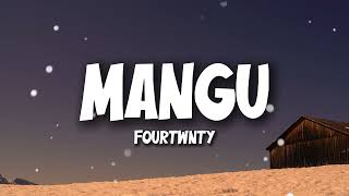 Download lagu Mangu - Fourtwnty (Lyrics) mp3