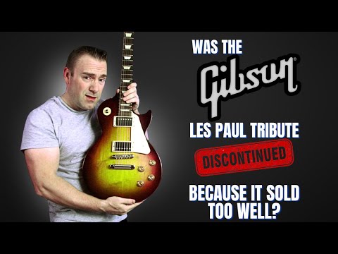 Was The Gibson Les Paul Tribute Discontinued Because It Sold Too Well?