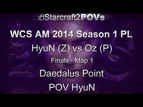 SC2 HotS - WCS AM 2014 S1 PL - HyuN vs Oz - Finals - Map 1 - Daedalus Point - HyuN