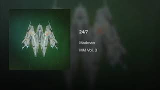 MadMan - 24/7 [AUDIO + DOWNLOAD]