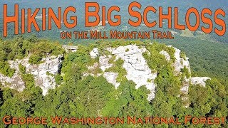 Hiking Big Schloss on the Mill Mountain Trail - George Washington National Forest
