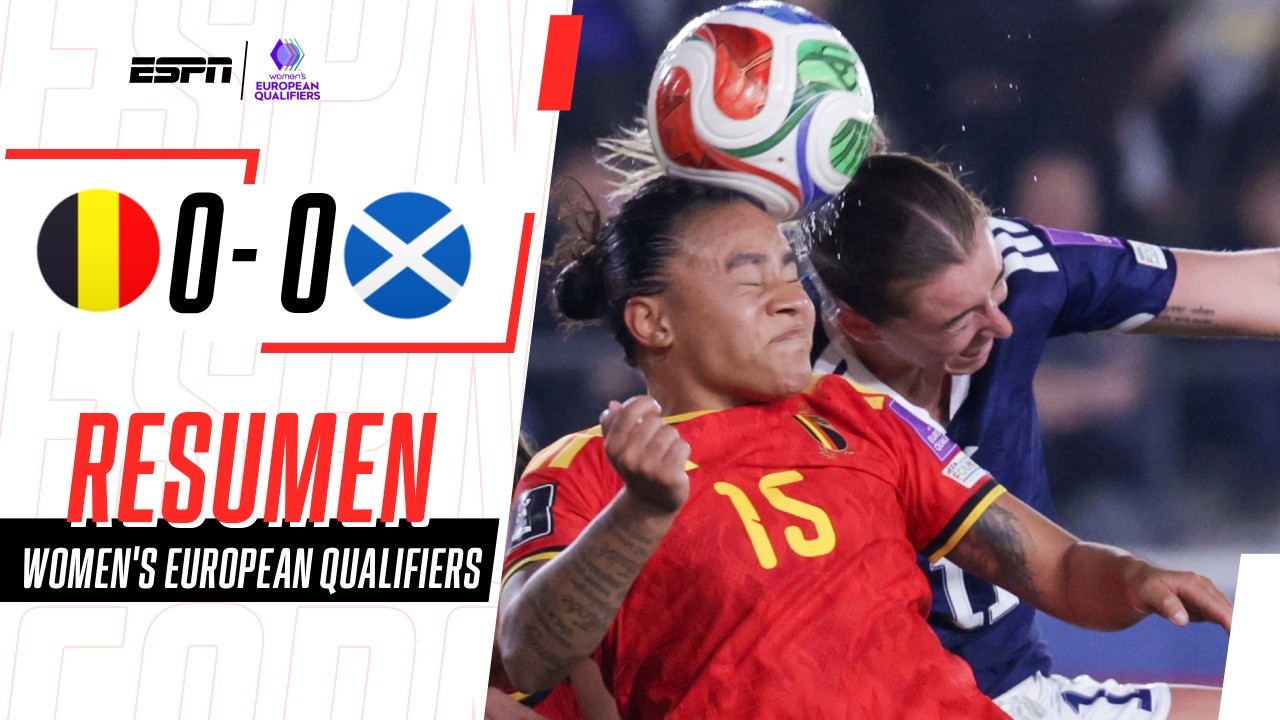 VALLAS INVICTAS PARA BÉLGICA Y ESCOCIA POR LA CLASIFICACIÓN | Bélgica 0-0 Escocia | RESUMEN